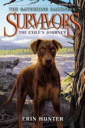 Survivors: The Gathering Darkness #5: The Exile