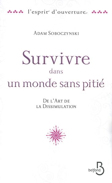 Survivre dans un monde sans pitié - Adam Soboczynski