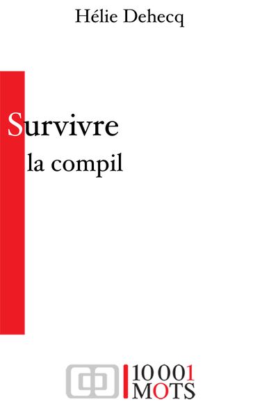 Survivre, la Compil' - Hélie Dehecq