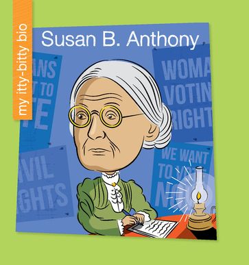 Susan B. Anthony - Sara Spiller