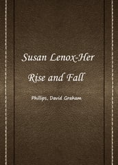 Susan Lenox-Her Rise And Fall