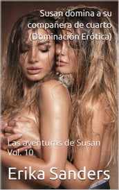 Susan domina a su compañera de cuarto