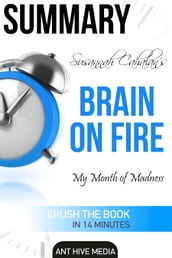 Susannah Cahalan s Brain on Fire: My Month of Madness Summary
