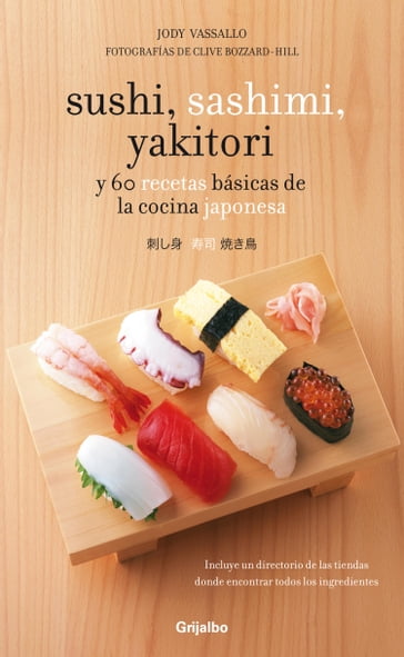 Sushi, sashimi, yakitori - Jody Vassallo