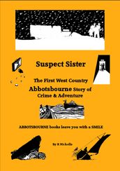 Suspect Sister: An Abbotsbourne England Story