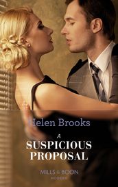 A Suspicious Proposal (Marry Me?, Book 1) (Mills & Boon Modern)