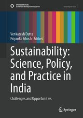 Sustainability: Science, Policy, and Practice in India