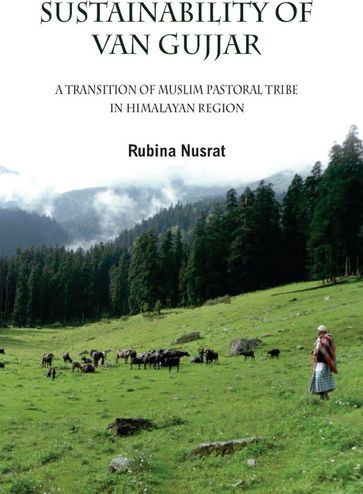 Sustainability of Van Gujjars - Rubina Nusrat