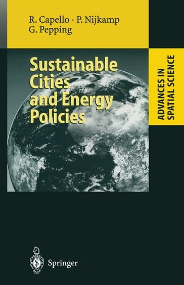 Sustainable Cities and Energy Policies - Roberta Capello - K. Bithas - R. Camagni - Peter Nijkamp - H. Coccossis - Gerard Pepping