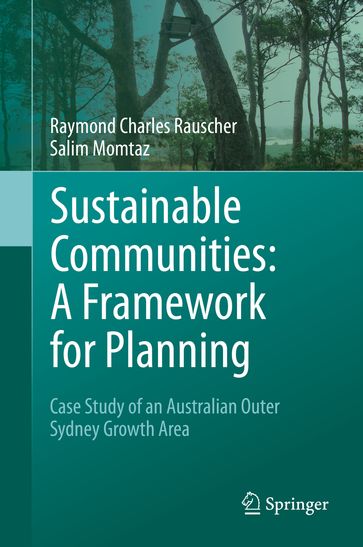 Sustainable Communities: A Framework for Planning - Raymond Charles Rauscher - Salim Momtaz