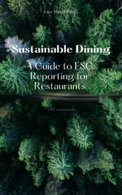 Sustainable Dining - A Guide to ESG Reporting for Restaurants