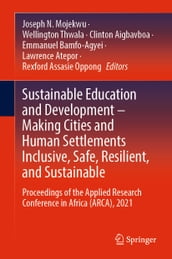 Sustainable Education and Development  Making Cities and Human Settlements Inclusive, Safe, Resilient, and Sustainable