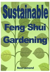 Sustainable Feng Shui Gardening