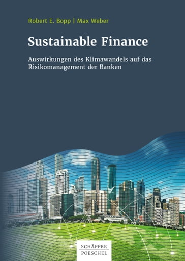 Sustainable Finance - Max Weber - Robert Bopp