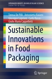 Sustainable Innovations in Food Packaging