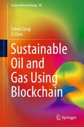 Sustainable Oil and Gas Using Blockchain