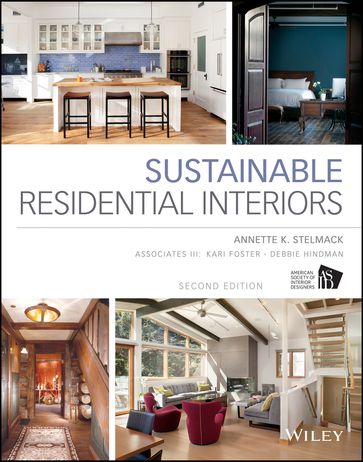 Sustainable Residential Interiors - Associates III - Annette Stelmack - Kari Foster - Debbie Hindman