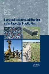 Sustainable Slope Stabilisation using Recycled Plastic Pins