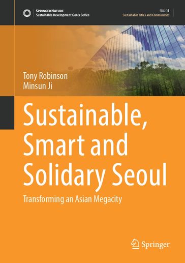 Sustainable, Smart and Solidary Seoul - Tony Robinson - Minsun Ji