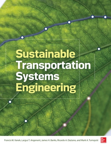 Sustainable Transportation Systems Engineering - Largus Angenent - James H. Banks - Ricardo A. Daziano - Mark A. Turnquist - Francis Vanek