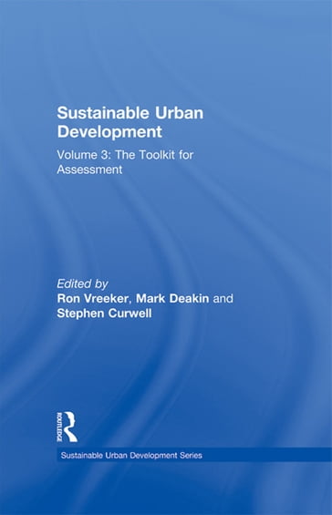 Sustainable Urban Development Volume 3 - Ron Vreeker - Mark Deakin - Stephen Curwell
