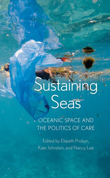 Sustaining Seas - Elspeth Probyn - Kate Johnston - Nancy Lee