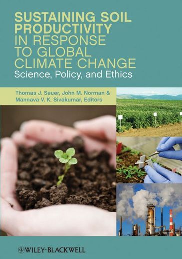 Sustaining Soil Productivity in Response to Global Climate Change - Thomas J. Sauer - John Norman - Mannava V. K. Sivakumar