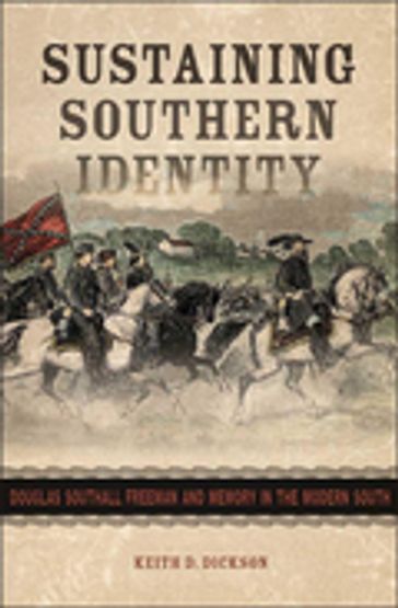 Sustaining Southern Identity - Keith D. Dickson