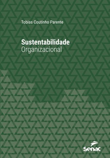 Sustentabilidade organizacional - Tobias Coutinho Parente