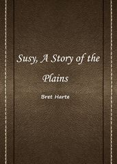 Susy, A Story Of The Plains