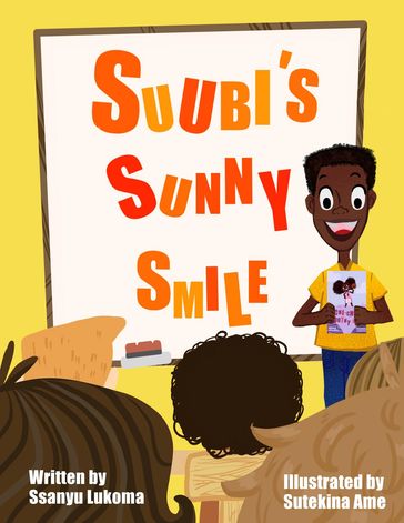 Suubi's Sunny Smile - Ssanyu Lukoma