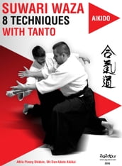Suwari Waza. 8 techniques with Tanto