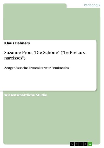 Suzanne Prou: 'Die Schöne' ('Le Pré aux narcisses') - Klaus Bahners