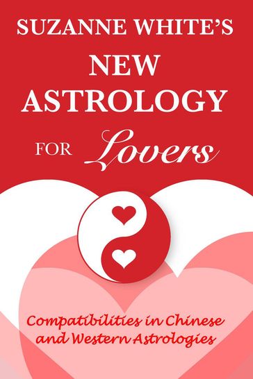 Suzanne White's New Astrology for Lovers - Suzanne White