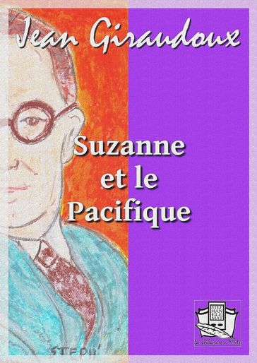 Suzanne et le Pacifique - Jean Giraudoux