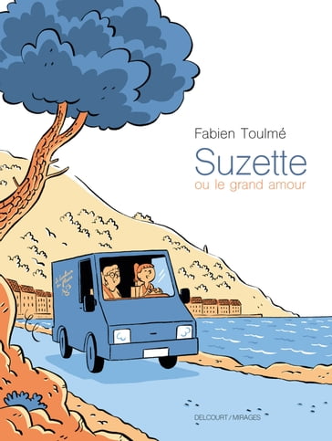 Suzette ou le Grand Amour - Fabien Toulmé