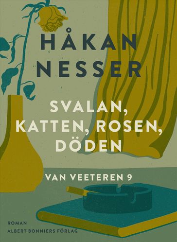 Svalan, katten, rosen, döden - Hakan Nesser