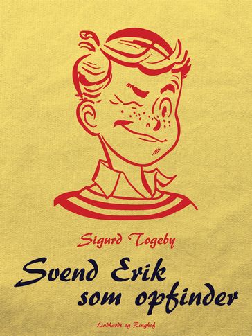 Svend Erik som opfinder - Sigurd Togeby