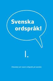 Svenska ordsprak : I