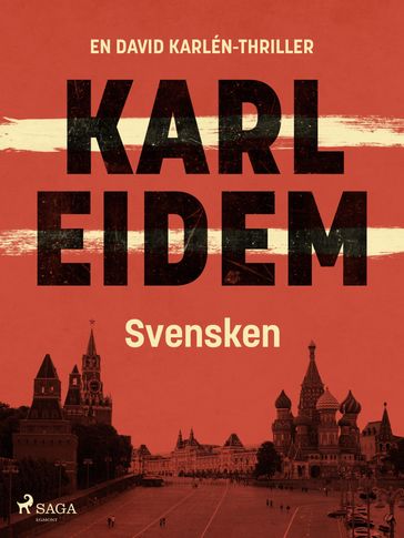 Svensken - Karl Eidem
