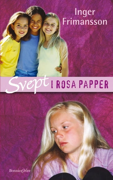 Svept i rosa papper - Inger Frimansson