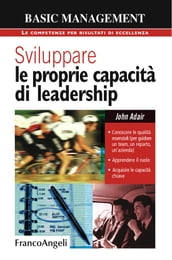 Sviluppare le proprie capacità di leadership. Conoscere le qualità essenziali (per guidare un team, un reparto, un azienda). Apprendere il ruolo. Acquisire le capacità chiave