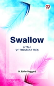 Swallow A Tale Of The Great Trek