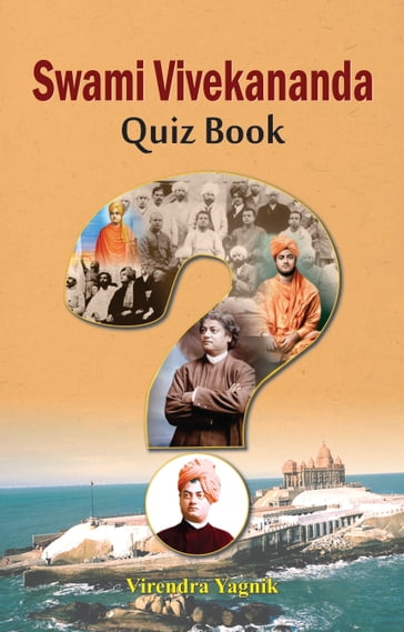 Swami Vivekananda Quiz Book - Virendra Yagnik