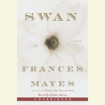 Swan - Frances Mayes
