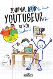 Swan & Néo Journal d un YouTubeur Lecture roman jeunesse sous forme de journal Dès 8 ans