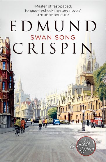 Swan Song (A Gervase Fen Mystery) - Edmund Crispin