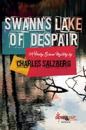 Swann s Lake of Despair