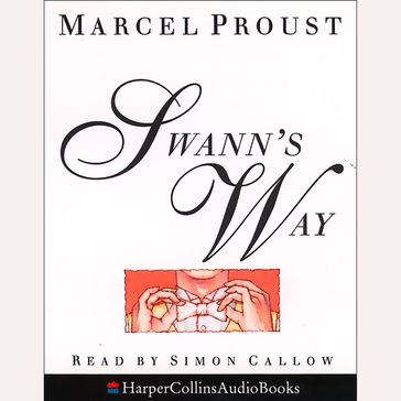 Swann's Way - Marcel Proust