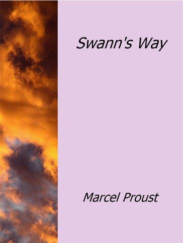 Swann's Way - Marcel Proust